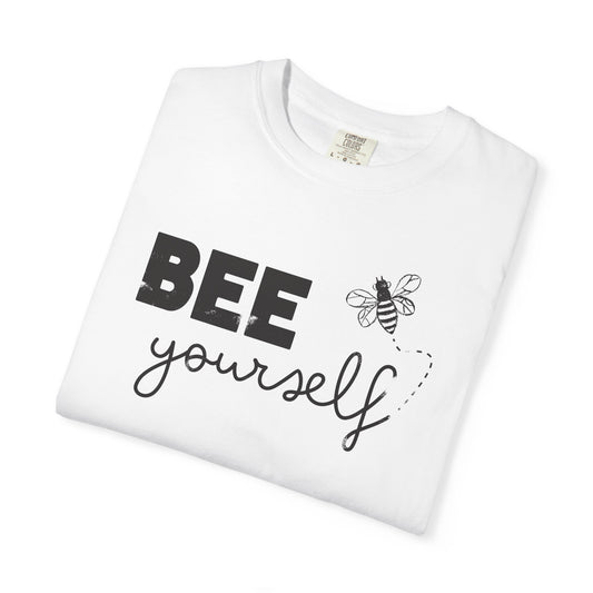 Bee Yourself — Distressed Inspirational Bee Graphic Heavyweight T Shirt