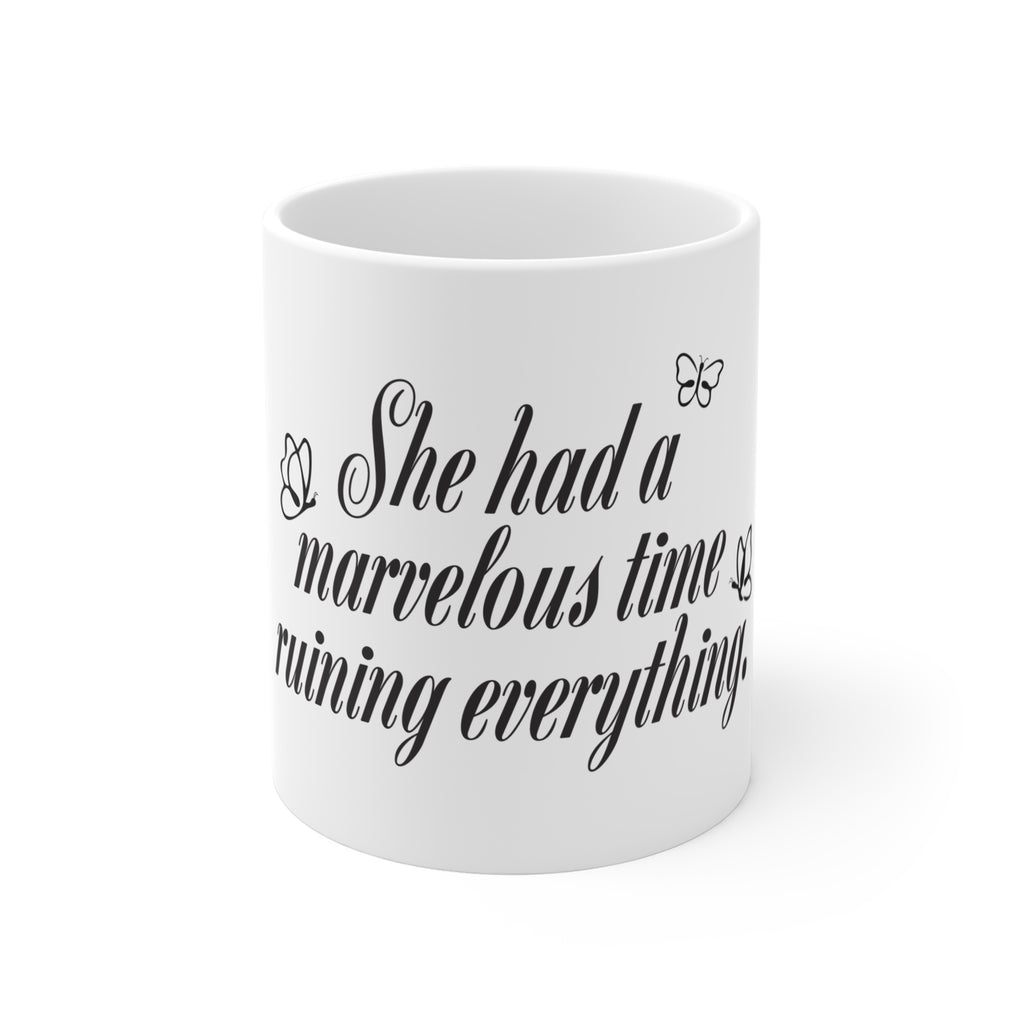 She Had A Marvelous Time - Mug