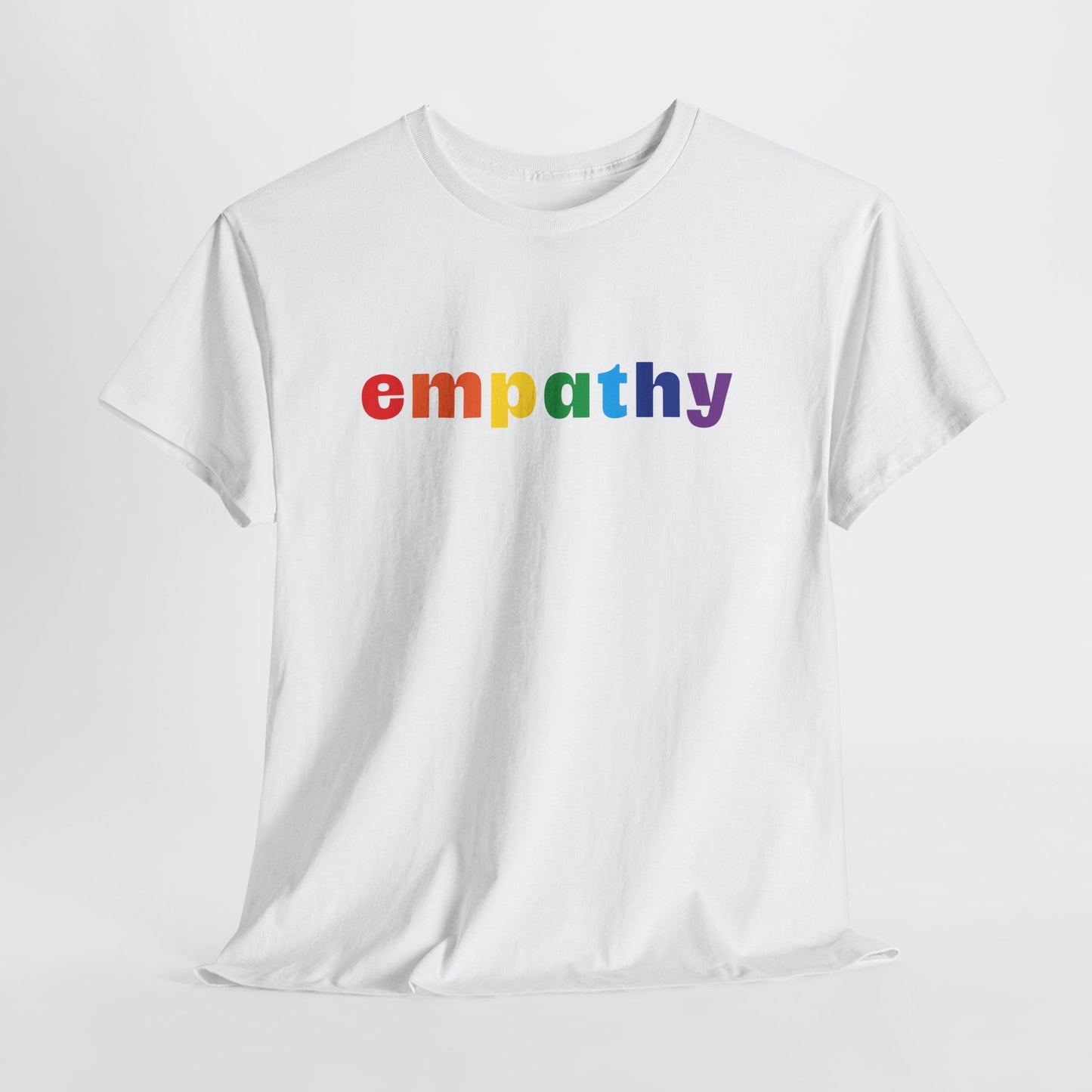 Empathy (Rainbow for Pride) — Rainbow Graphic T Shirt