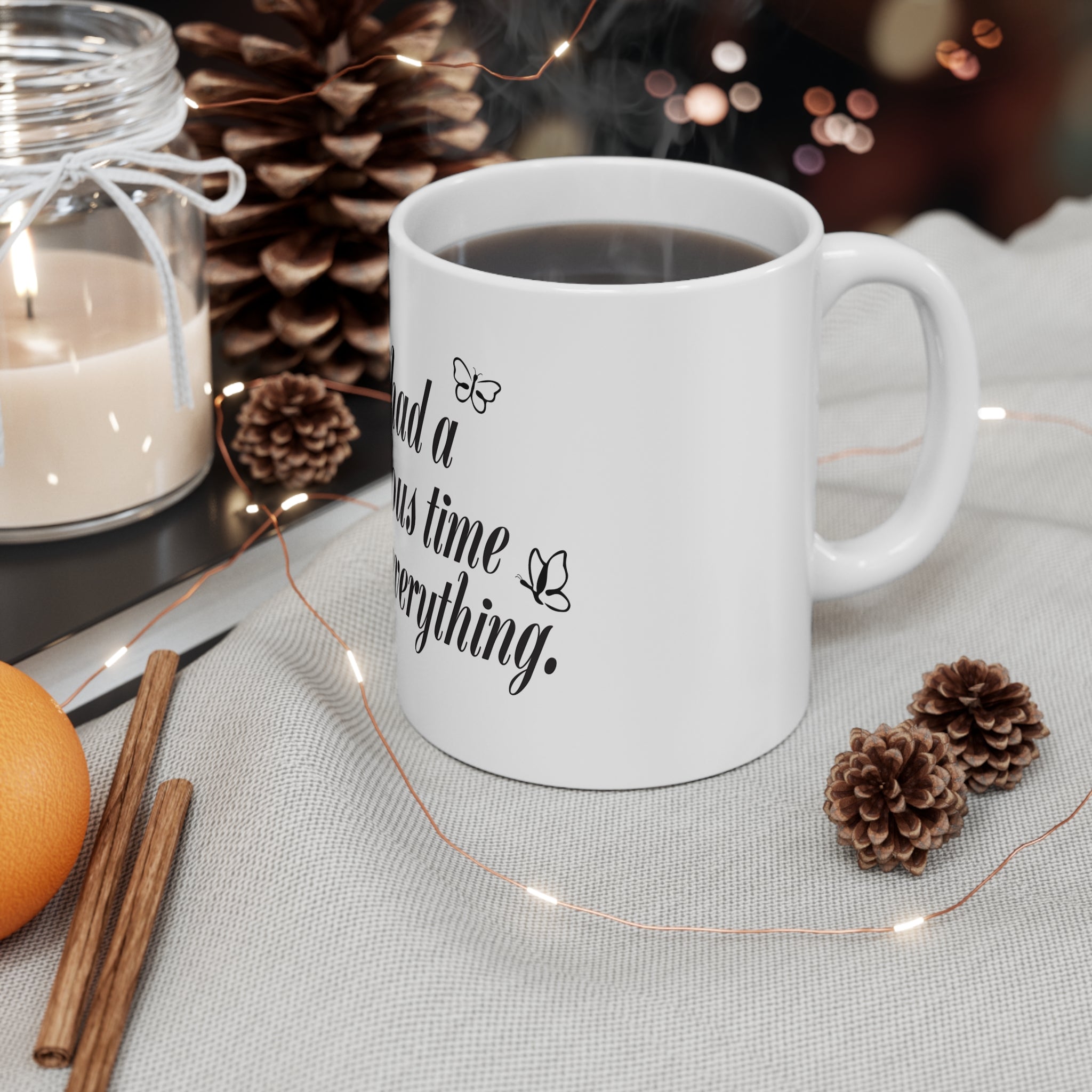 She Had A Marvelous Time - Mug