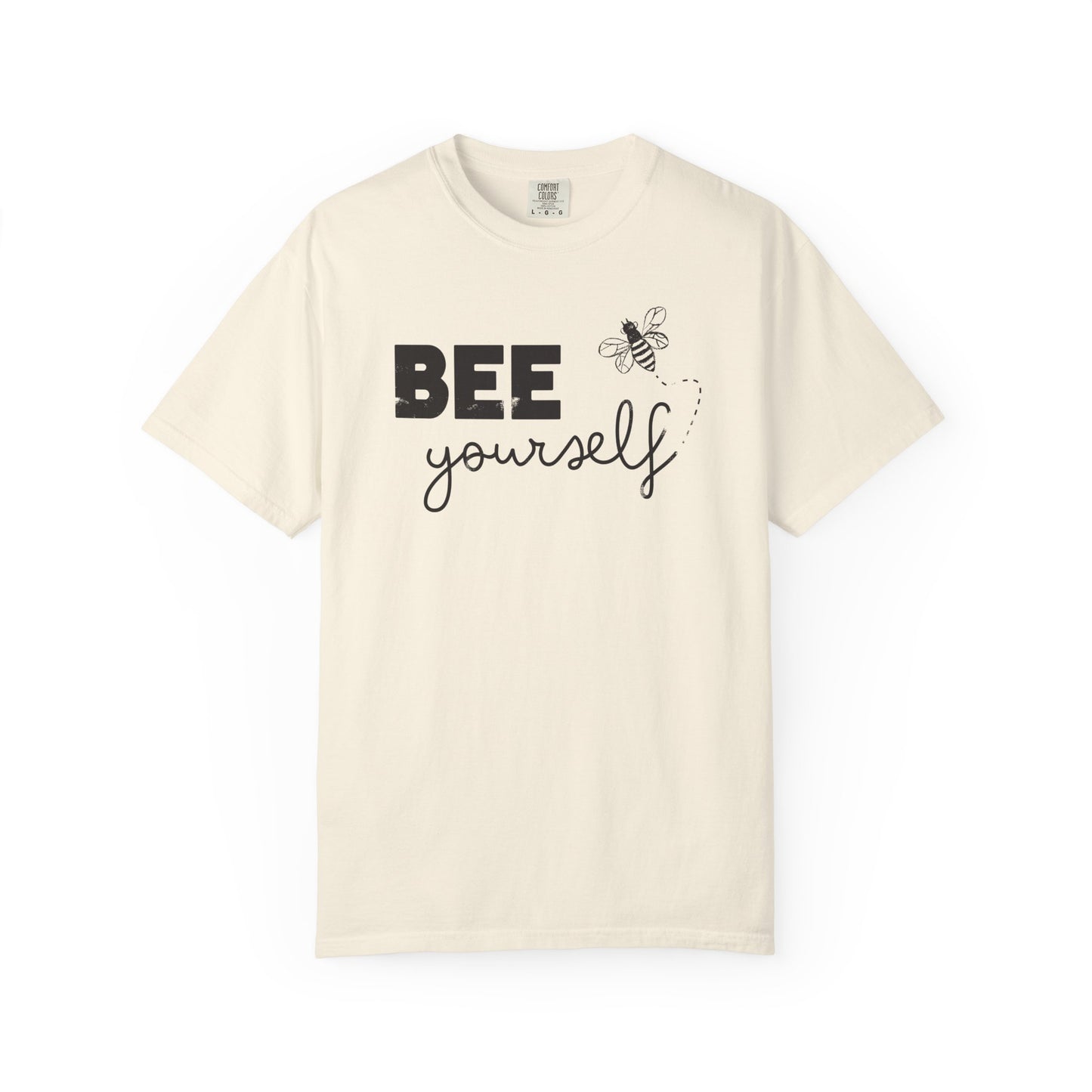 Bee Yourself — Distressed Inspirational Bee Graphic T Shirt
