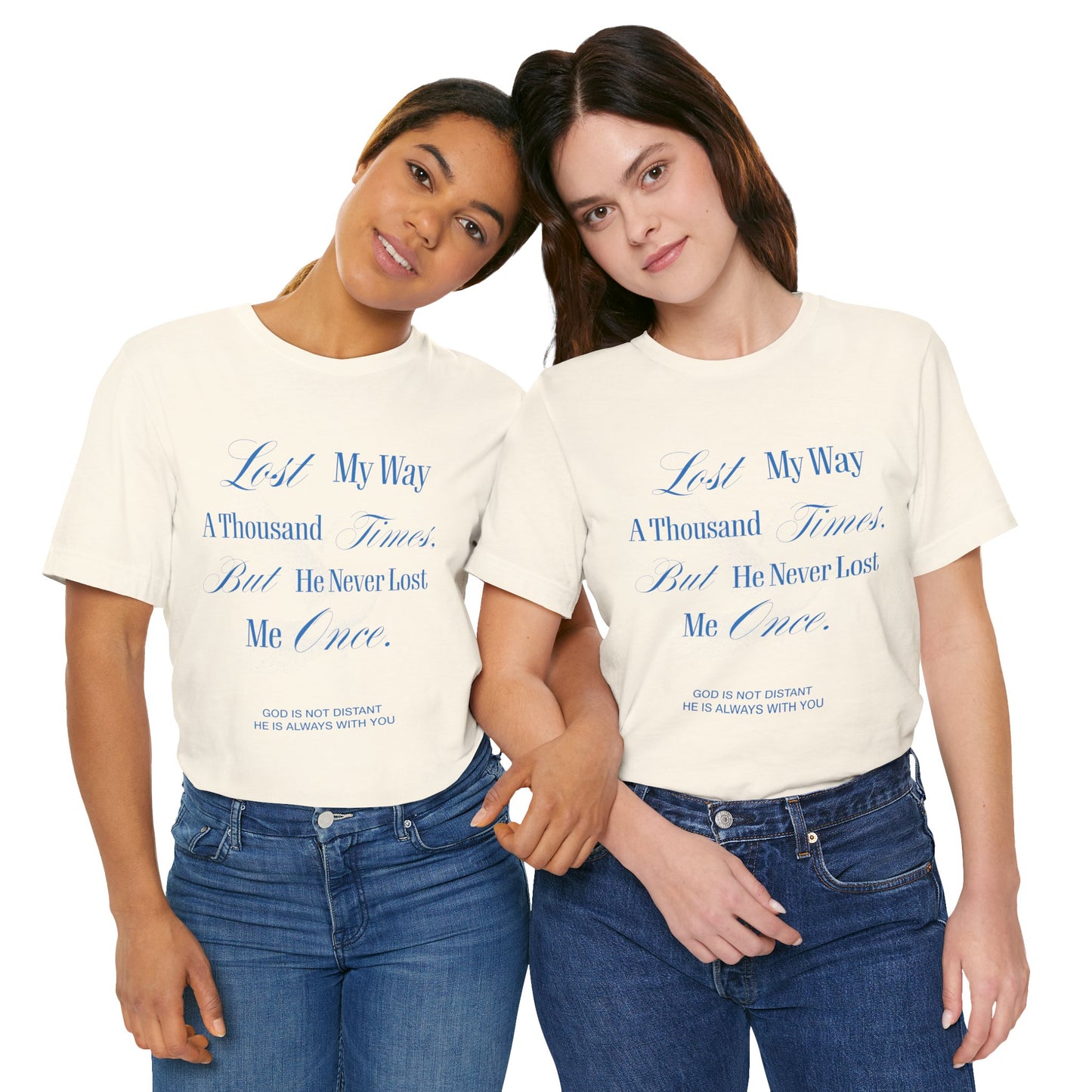 Lost My Way a Thousand Times —  Distressed Faith Graphic T Shirt