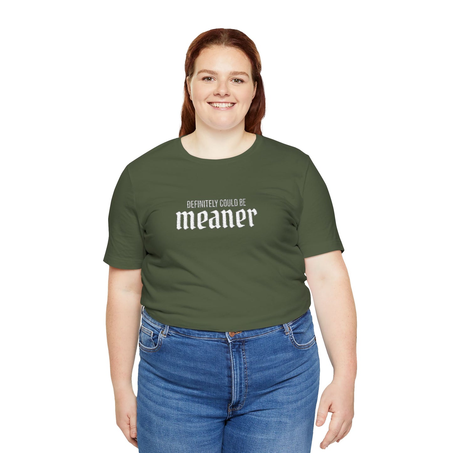Could Be Meaner — Embroidered Bold Graphic T Shirt
