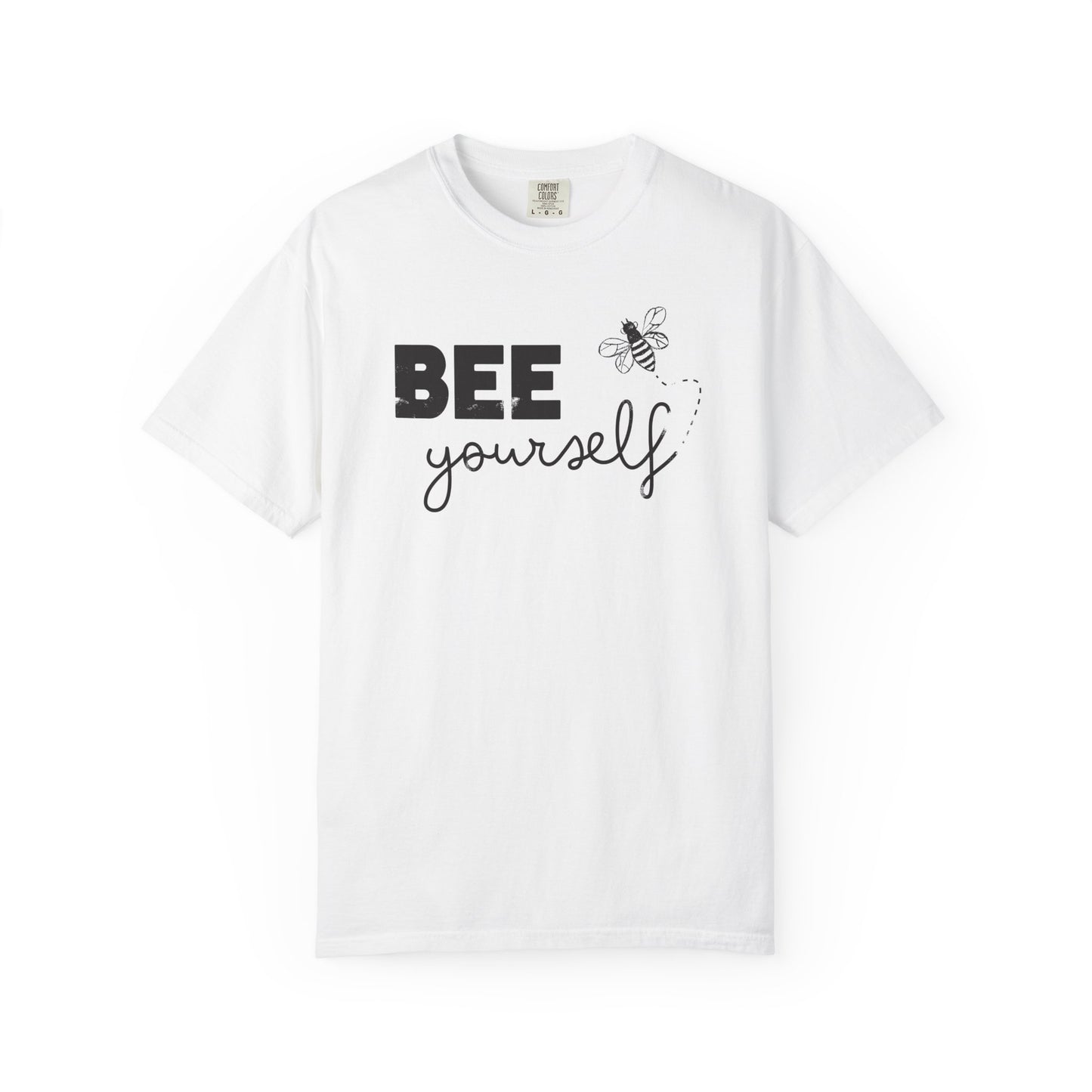 Bee Yourself — Distressed Inspirational Bee Graphic T Shirt