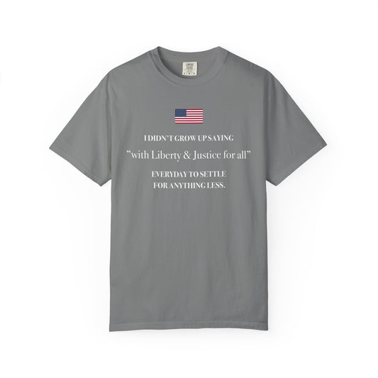 With Liberty & Justice For All Graphic T-Shirt - UNISEX